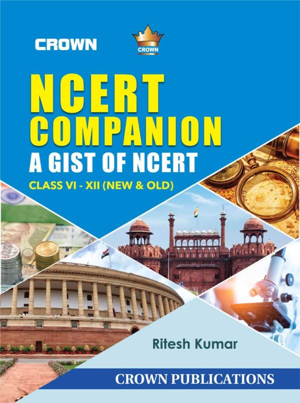 NCERT COMPANION A GIST OF NCERT | NCERT SUMMARY ( CLASS VI - XII )